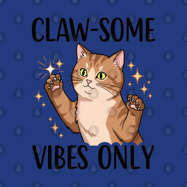 Claw-some Vibes Only by enrynz