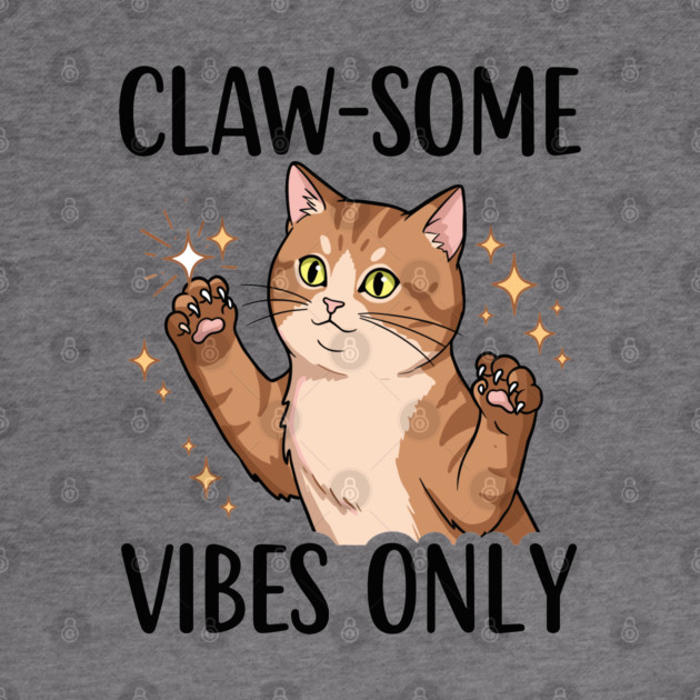 Claw-some Vibes Only by enrynz