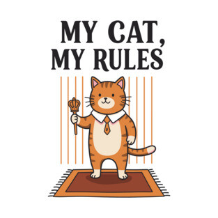 My Cat my Rules T-Shirt