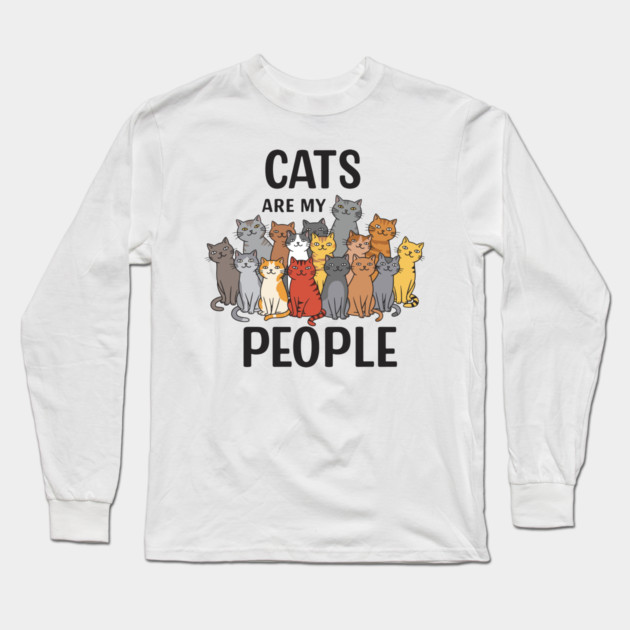 Cats are my People Long Sleeve T-Shirt by enrynz