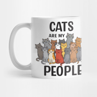 Cats are my People Mug