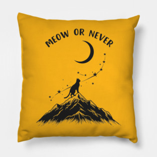 Meow or Never Pillow