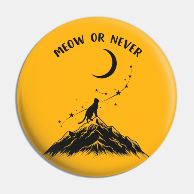 Meow or Never Pin by enrynz