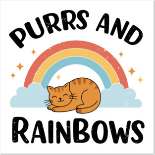 Purrs and Rainbows Posters and Art