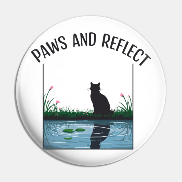 Paws and Reflect Pin by enrynz