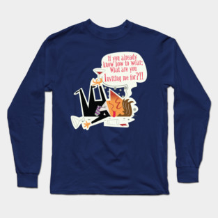 If you already know how to wear... Long Sleeve T-Shirt