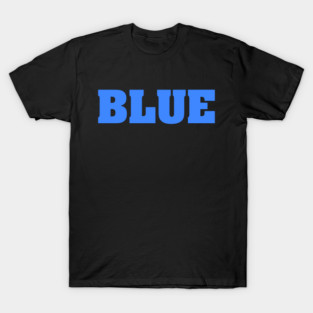 Blue Umpire Nickname Baseball Softball Umpire Color Blue T-Shirt