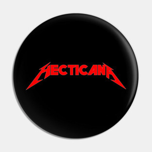 HECTICANA - Gorl World ALR Metal \m/ Meme logo Pin