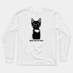 Huh Gracie Digital Art Long Sleeve T-Shirt
