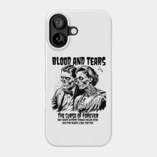 BLOOD AND TEARS Phone Case