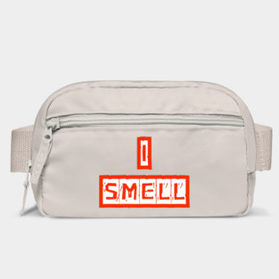 i smell Bag