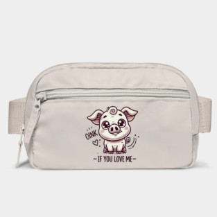 Oink if you love me Bag