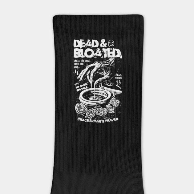 DEAD AND BLOATED by artslaves