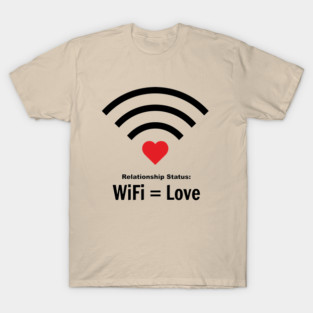 Relationship Status WiFi Love Single Nerd Sarcasm T-Shirt