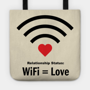 Relationship Status WiFi Love Single Nerd Sarcasm Tote