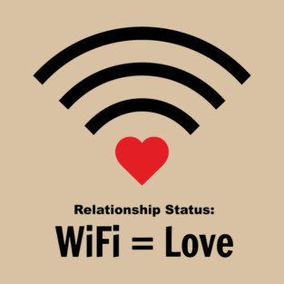 Relationship Status WiFi Love Single Nerd Sarcasm T-Shirt