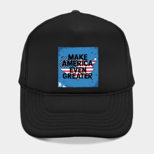 Making America Even Greater, USA Hat