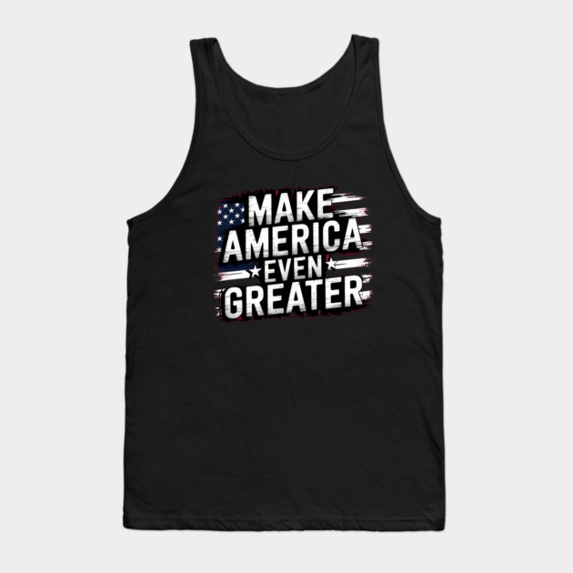 Making America Even Greater, USA Tank Top by logiamerch