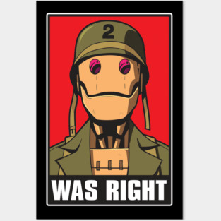 Gi Robot Was Right Posters and Art