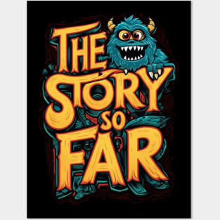 The Story so far fan art walnut Posters and Art