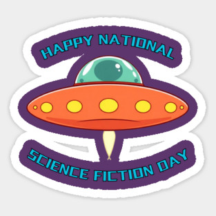 Happy National Science Fiction Day Magnet