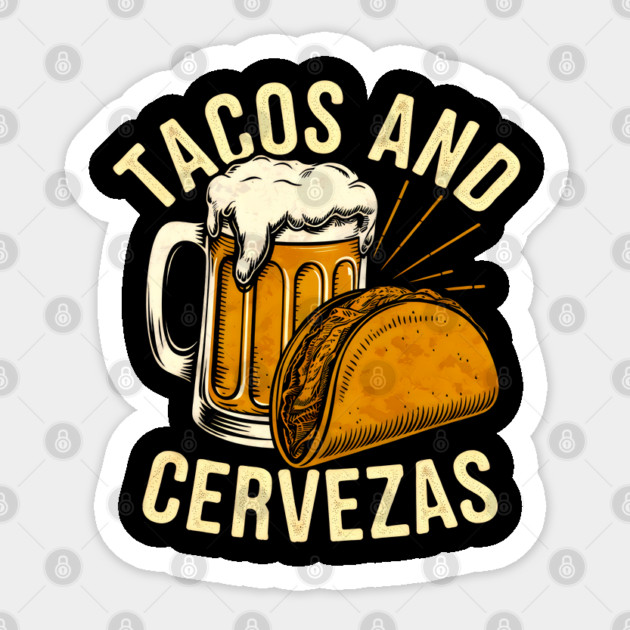 Tacos and Cervezas Sticker by Juna's Store