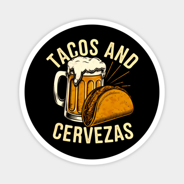 Tacos and Cervezas Magnet by Juna's Store