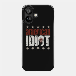 American Idiot Phone Case