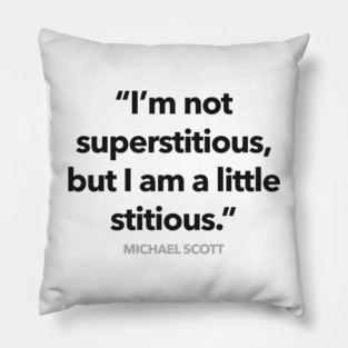 Im A Little Stitious Pillow