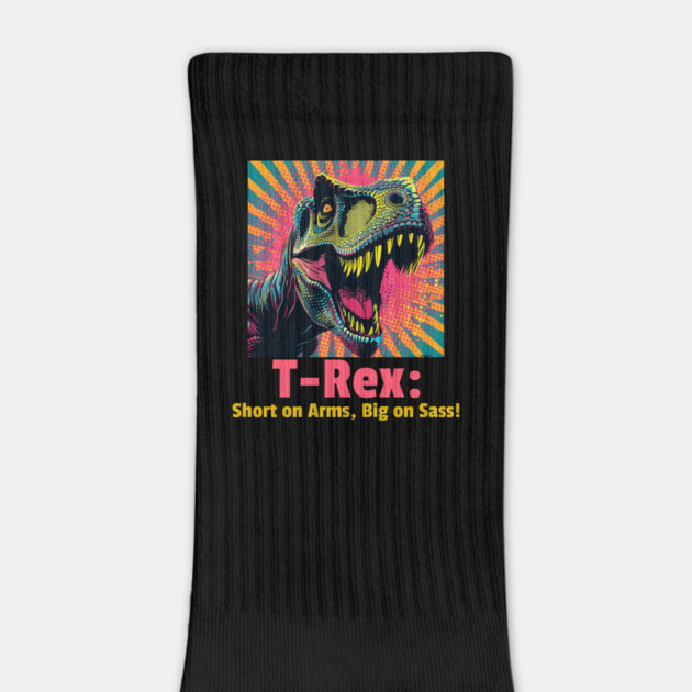 T-Rex: Short on Arms, Big on Sass! by Dax Daniel