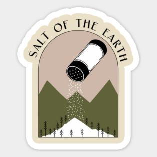 Salt of the Earth Funny Nature Parody Pun Sticker