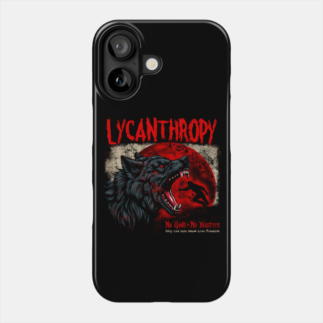 LYCANTHROPY Phone Case by artslaves