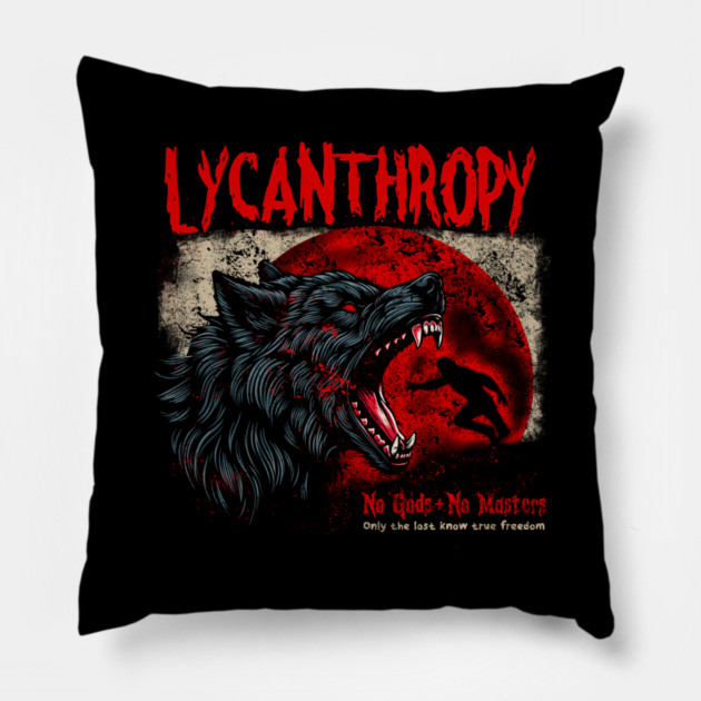 LYCANTHROPY Pillow by artslaves