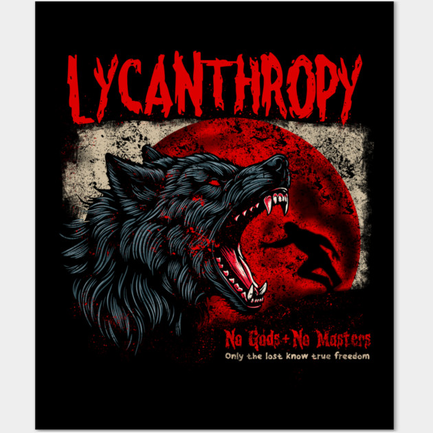 LYCANTHROPY Wall Art by artslaves