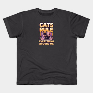 Cats Rule Everything Around Me Kids T-Shirt