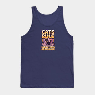 Cats Rule Everything Around Me Tank Top
