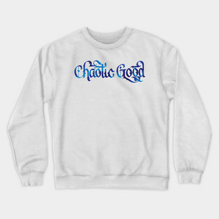 Chaotic Good Crewneck Sweatshirt