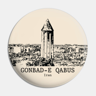 Gonbad-e Qābus - Iran Pin