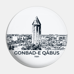 Gonbad-e Qābus - Iran Pin
