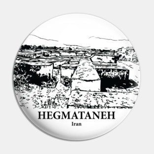 Hegmataneh - Iran Pin