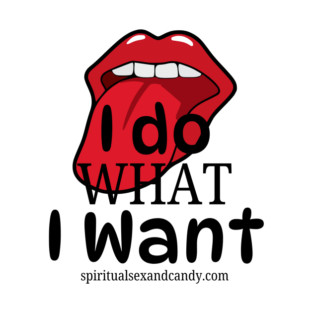 I Do What I Want T-Shirt