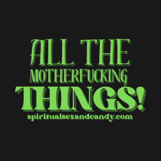 All the MF Things (green) T-Shirt