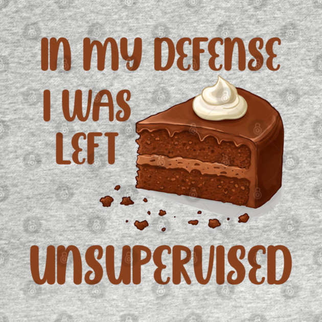 I was left unsupervised with cake by UrbanLifeApparel