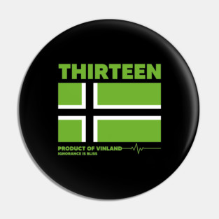 THIRTEEN Pin