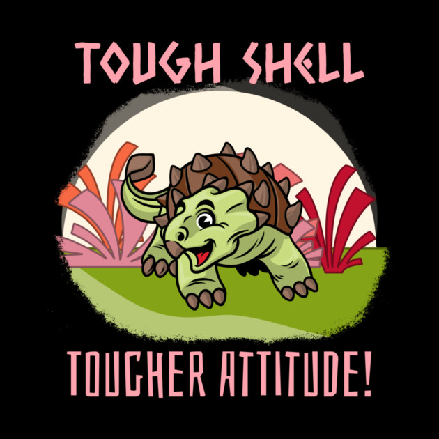 Tough shell, tougher attitude! by Dax Daniel