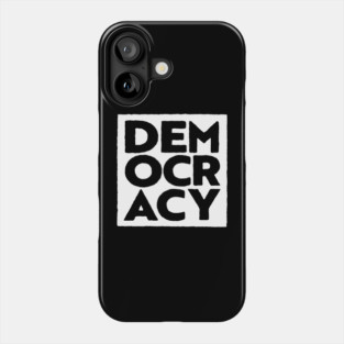 Democracy (2) Phone Case