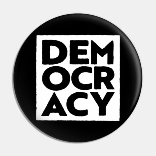 Democracy (2) Pin