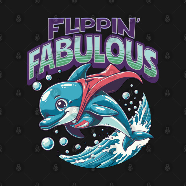 Flippin' Fabulous by POD Qualitee Designs