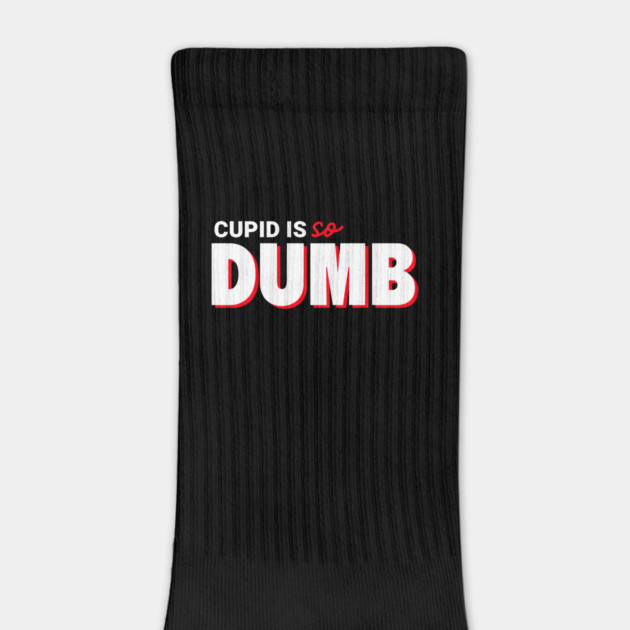 Cupid Is So Dumb by NEZ-TEES