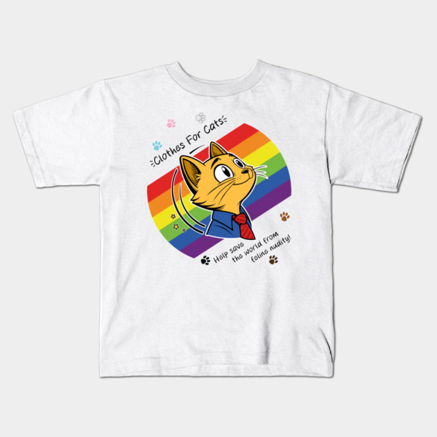 Clothes For Cats (Pride) Kids T-Shirt by CS Collaborations